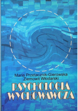 Psychologia wychowawcza Tom II