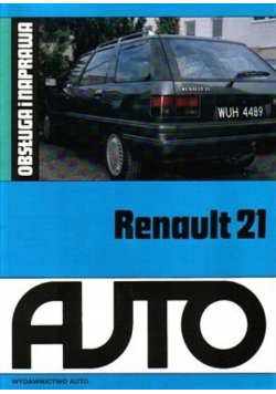 Obsługa i naprawa Renault 21