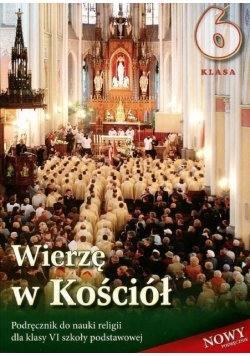 Religia SP 6 podr. Wierzę w Kościół WDS