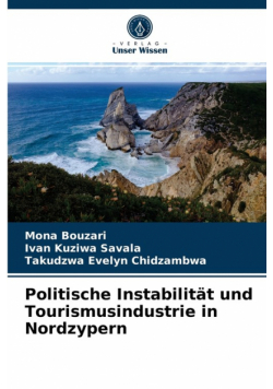 Politische Instabilität und Tourismusindustrie in Nordzypern