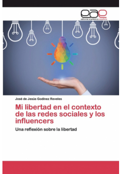 Mi libertad en el contexto de las redes sociales y los influencers