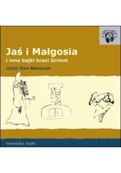 Jaś i Małgosia. Bajki Audio CD