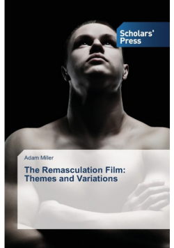 The Remasculation Film