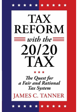 Tax Reform with the 20/20 Tax