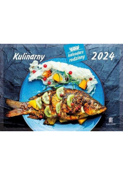 Kalendarz 2024 Rodzinny Kulinarny