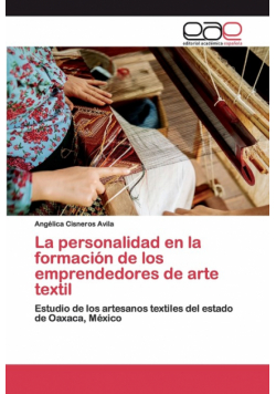 La personalidad en la formación de los emprendedores de arte textil