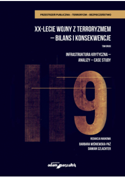 XX-lecie wojny z terroryzmem - bilans i konsekwencje Tom 2
