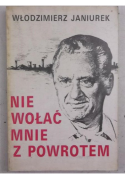 Nie wołać mnie z powrotem