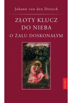 Złoty klucz do nieba. O żalu doskonałym