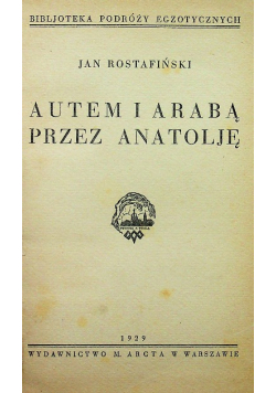 Autem i arabą przez Anatolję 1929 r.