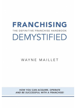 Franchising Demystified