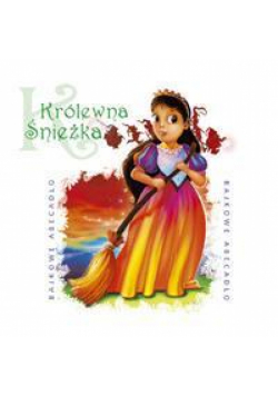 Bajkowe Abecadło - Królewna Śnieżka audiobook