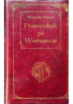 Przewodnik po Warszawie Reprint z 1922 r
