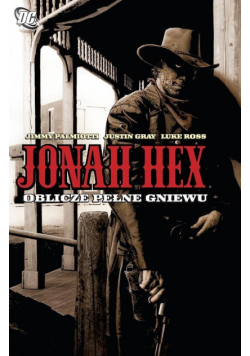 Jonah Hex. T.1 Oblicze pełne gniewu
