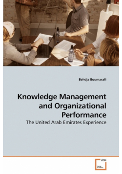Knowledge Management and Organizational Performance