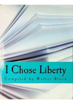I Chose Liberty