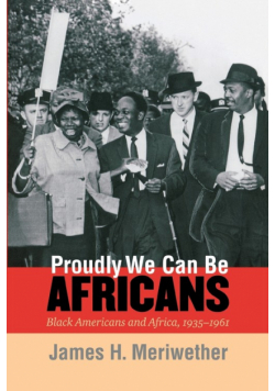 Proudly We Can Be Africans
