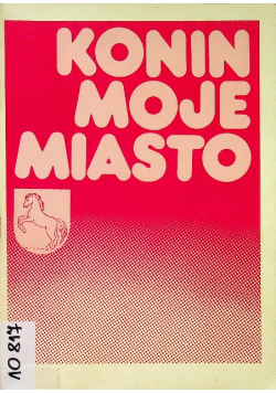 Konin moje miasto