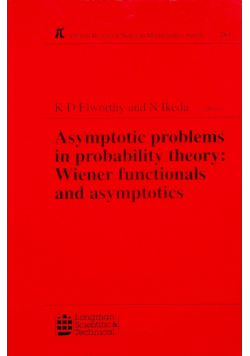 Asymptotic problems in probability theory Wiener functionals and asymptotics