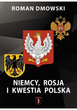 Niemcy Rosja i kwestia polska BR