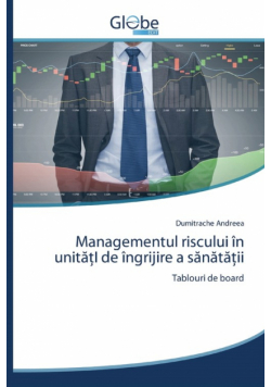 Managementul riscului în unitățI de îngrijire a sănătății