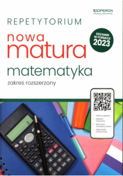 Repetytorium Nowa Matura 2023 Matematyka Zakres rozszerzony