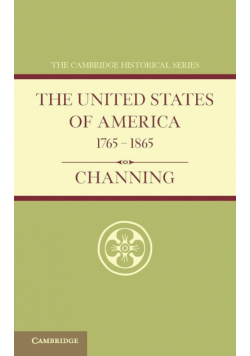 The United States of America 1765 1865
