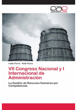 VII Congreso Nacional y I Internacional de Administración