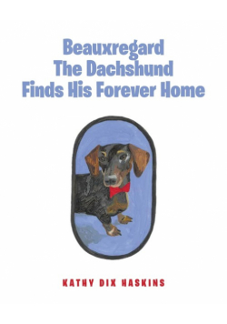 Beauxregard The Dachshund Finds His Forever Home