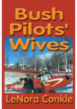 Bush Pilots' Wives