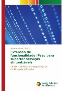 Extensão de funcionalidade IPsec para suportar serviços sintonizáveis
