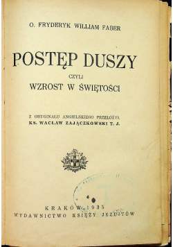 Postęp duszy czyli wzrost świętości 1935 r.