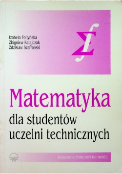 Matematyka dla studentów uczelni technicznych