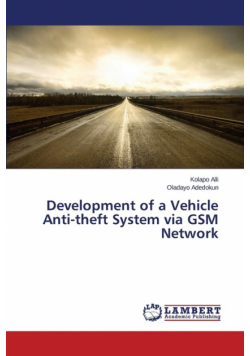 Development of a Vehicle Anti-theft System via GSM Network