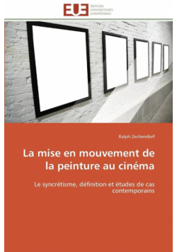 La mise en mouvement de la peinture au cinéma