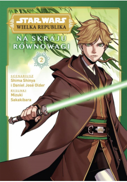 Star Wars Wielka Republika Tom 2 Na skraju równowagi