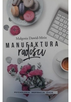 Manufaktura radości