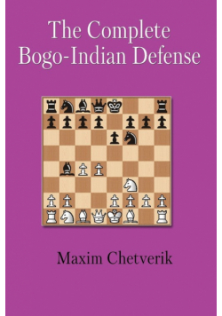 The Complete Bogo-Indian Defense
