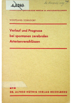 Verlauf und Prognose bei spontanen zerebralen Arterienverschlussen