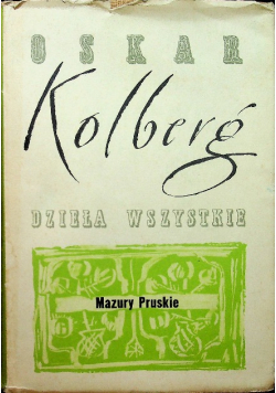 Kolberg Dzieła wszystkie tom 40 Mazury Pruskie