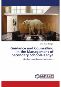 Guidance and Counselling in the Management of Secondary Schools-Kenya