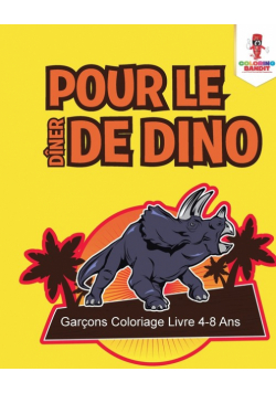 Pour le Dîner de Dino