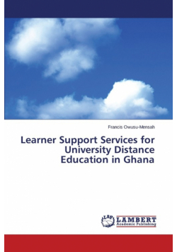 Learner Support Services for University Distance Education in Ghana