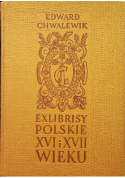 Exlibrisy Polskie XVI i XVII wieku