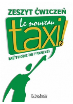 Zeszyt ćwiczeń Le Nouveau Taxi 2