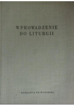 Blachnicki Franciszek (red.) - Wprowadzenie do liturgii