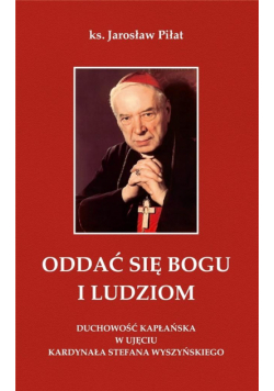 Oddać się Bogu i ludziom w.2