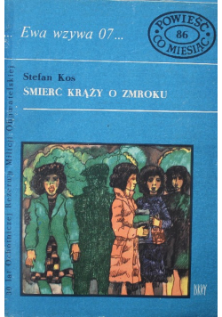 Ewa wzywa 07 nr 86 Śmierć krąży o zmroku