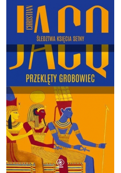Śledztwa księcia Setny. Przeklęty grobowiec