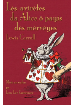 Lès-avirètes da Alice ô payis dès mèrvèyes